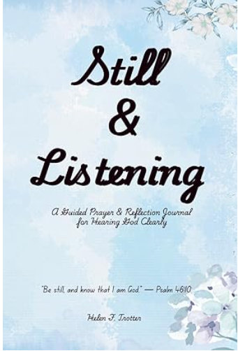 Still & Listening, A Guided Prayer Journal