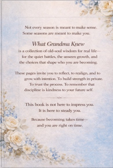 What Grandma Knew: Old Soul Wisdom for Modern Days